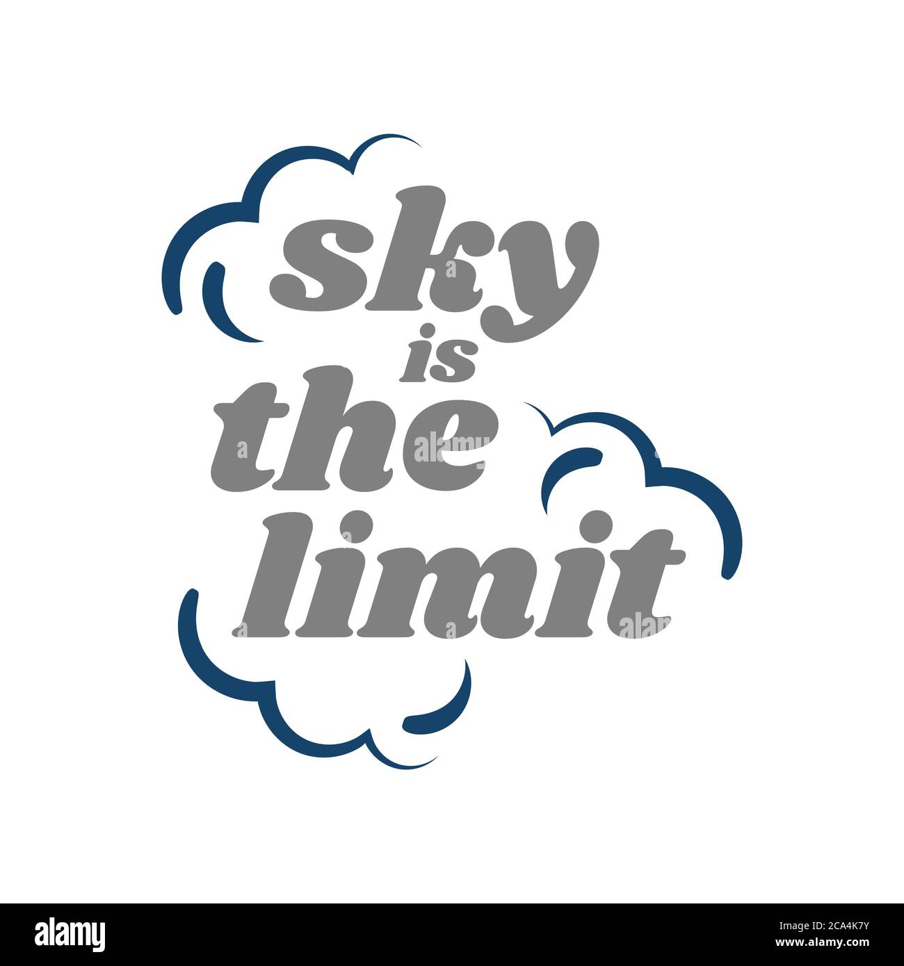 sky is the limit lettering inspiring creative motivation quote poster