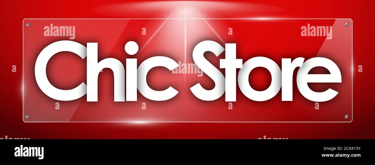 chic-store-word-in-transparent-glass-shapes-stock-photo-alamy