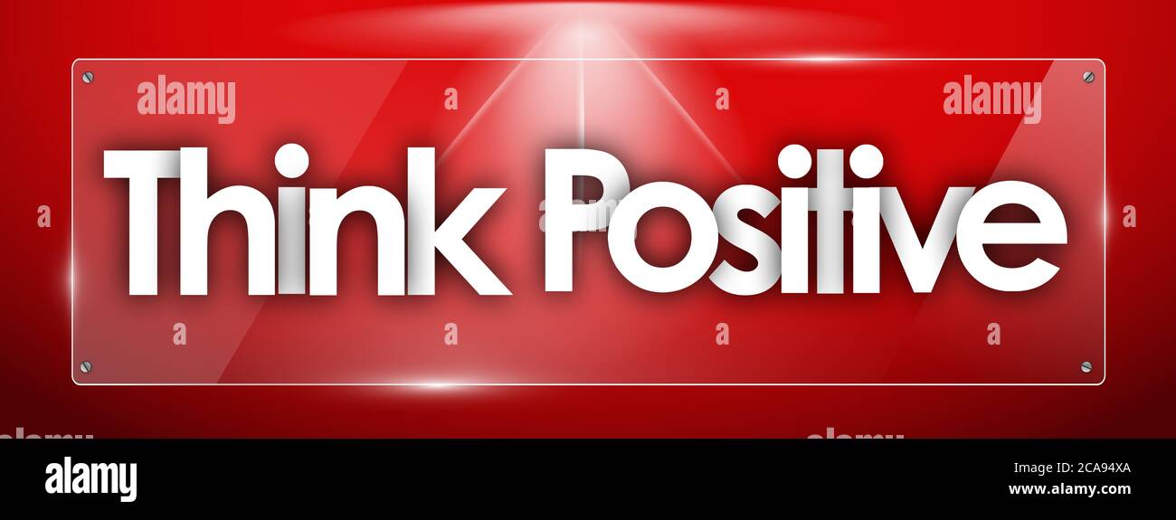 Think positive word in transparent glass shapes Stock Photo Alamy
