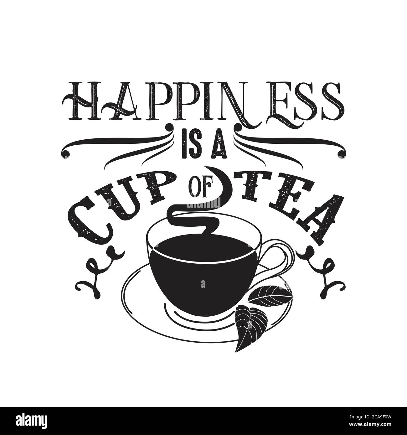 Tea Quotes And Slogan Good For T Shirt Have A Cup Of Positive Tea Stock Vector Image Art Alamy Tea Quotes And Slogan Good For T Shirt Have A Cup Of Positive Tea Stock Vector Image Art Alamy