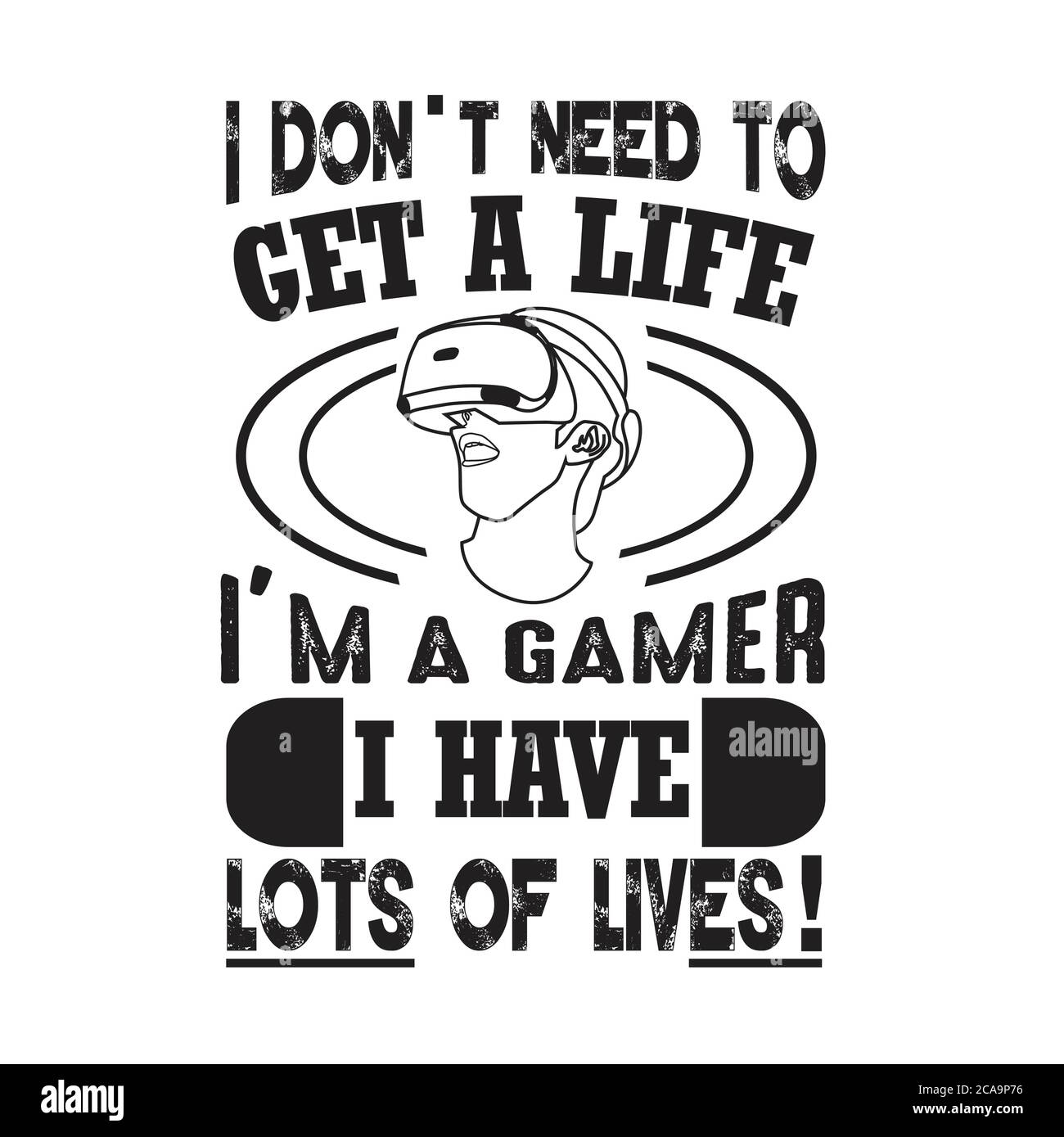 Gamer Funny Meme- I dont need to get a life, am a gamer with many lives |  Sticker