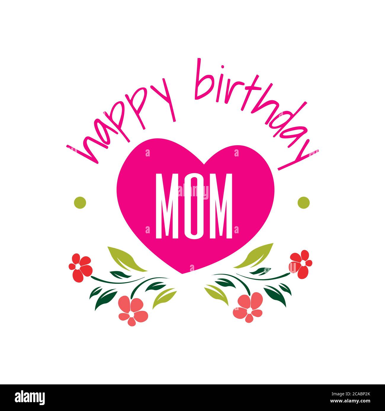 happy birthday mom a lovely birthday greeting card design. Vector ...