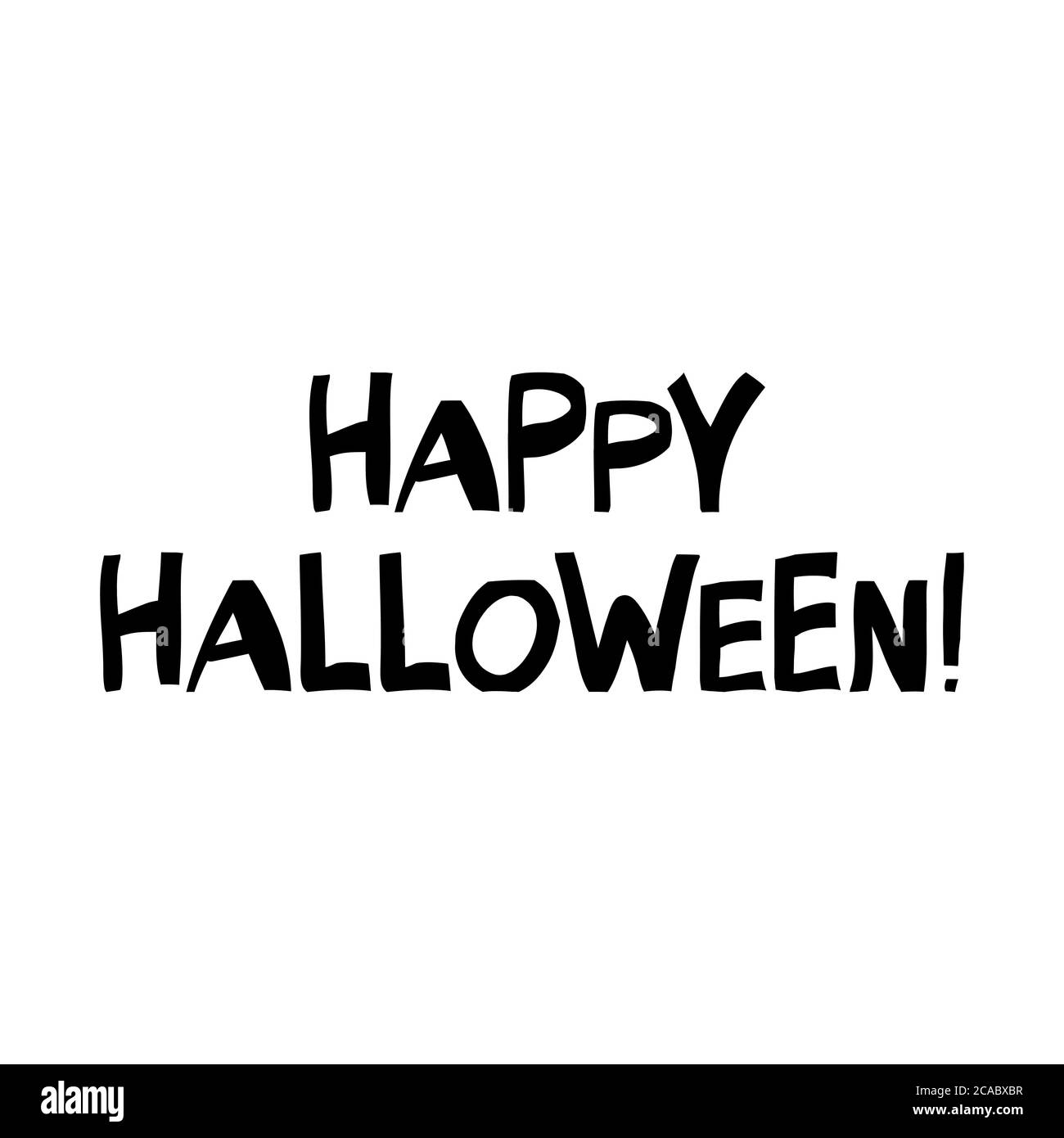 Happy Halloween quote. Cute hand drawn lettering in modern scandinavian style. Isolated on white background. Vector stock illustration. Stock Vector