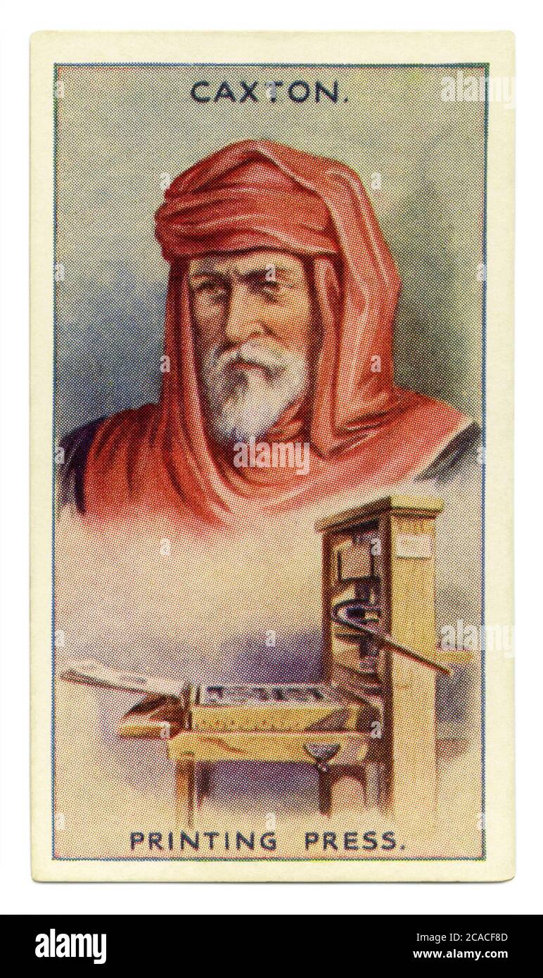 An old cigarette card (c. 1929) with a portrait of William Caxton (c1420–c1490) and an illustration of his printing press. Caxton was an English merchant, diplomat, and writer. He is thought to be the first person to introduce a printing press into England, in 1476, and as a printer was the first English retailer of printed books. The first book he is known to have produced was an edition of Chaucer's 'The Canterbury Tales'. Stock Photo