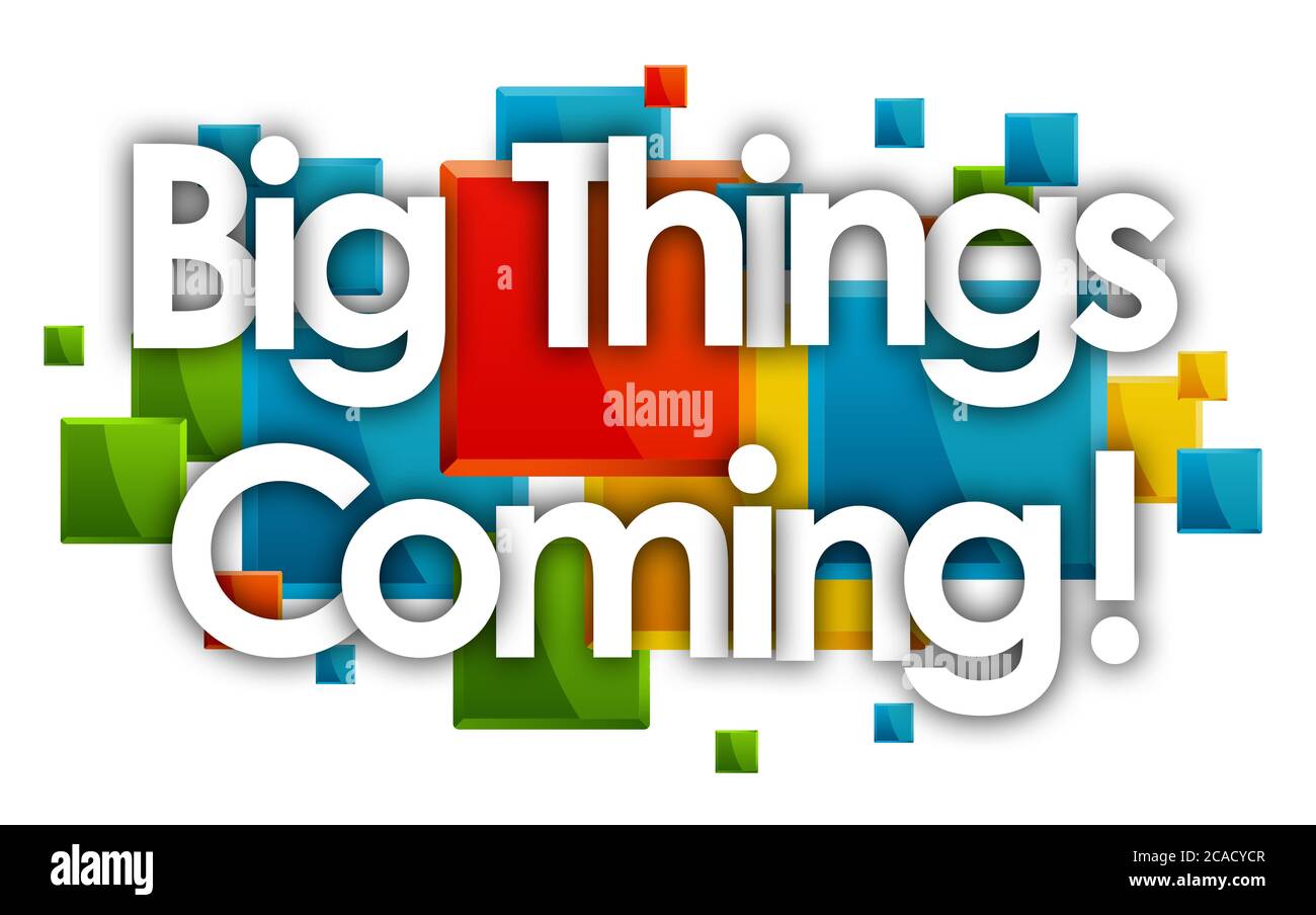 Things Coming Word In Colored Rectangles Background Stock Photo Alamy