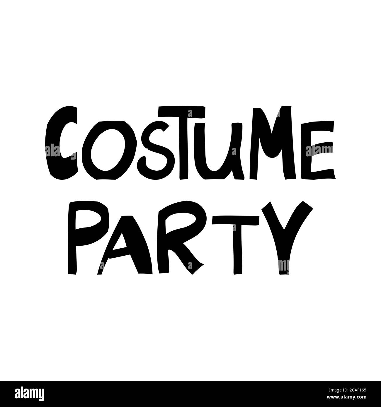 Costume party. Halloween quote. Cute hand drawn lettering in modern