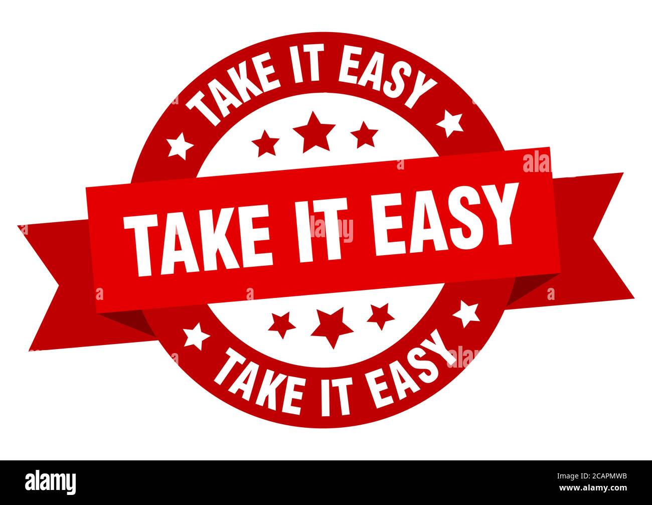 take it easy round ribbon isolated label. take it easy sign Stock ...