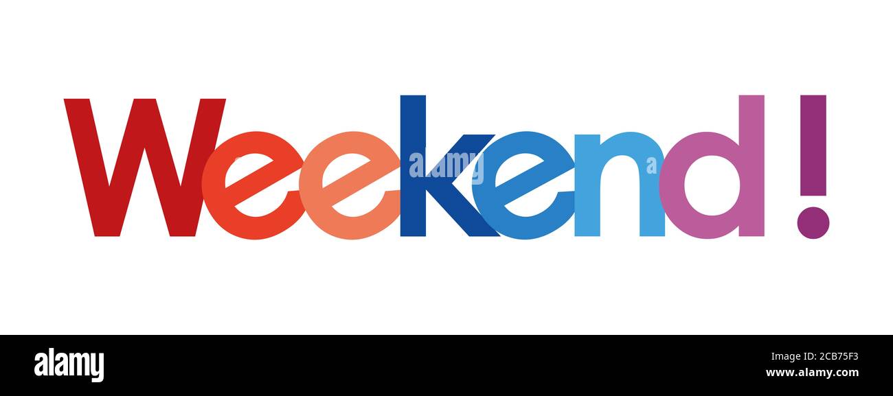 weekend text in white background Stock Photo - Alamy