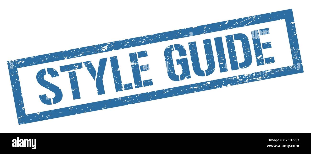 Guide Sign Rectangle STYLE GUIDE blue grungy rectangle stamp sign Stock Photo - Alamy