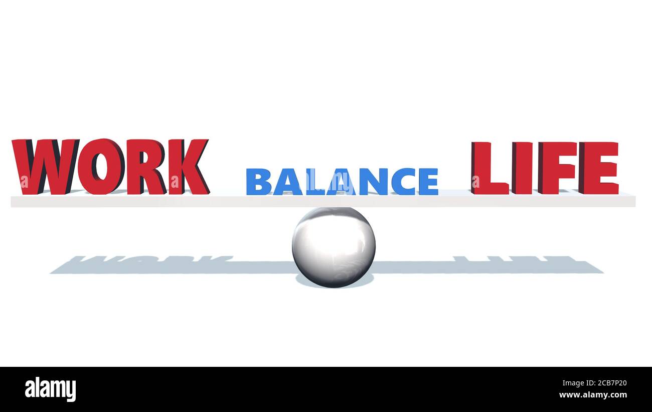 WORK LIFE BALANCE lettering - red letters shown in blue balance with ...