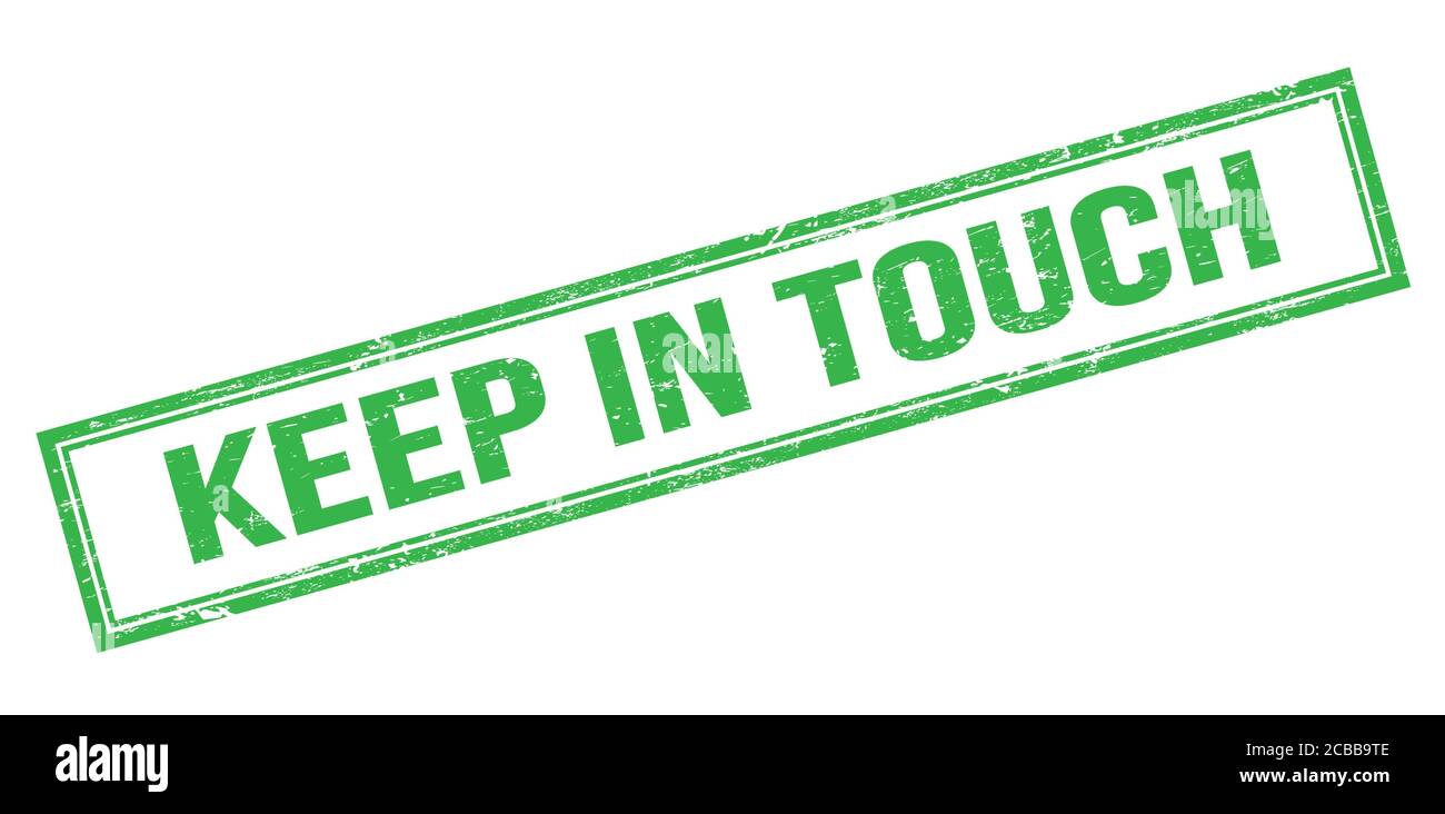 Keep In Keep in touch word hi-res stock photography and images - Alamy