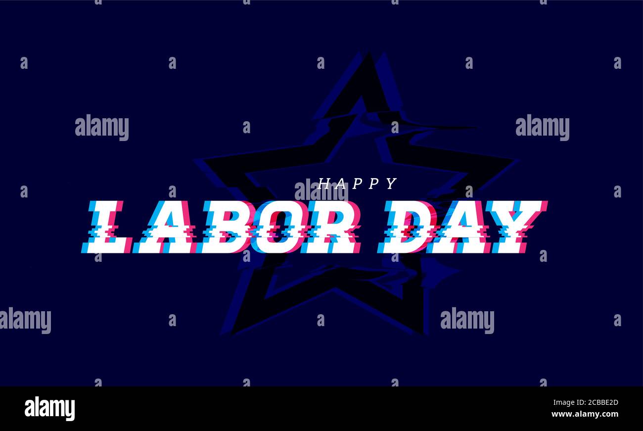 Happy labor day. Glitch vector effects on dark blue background Stock Vector