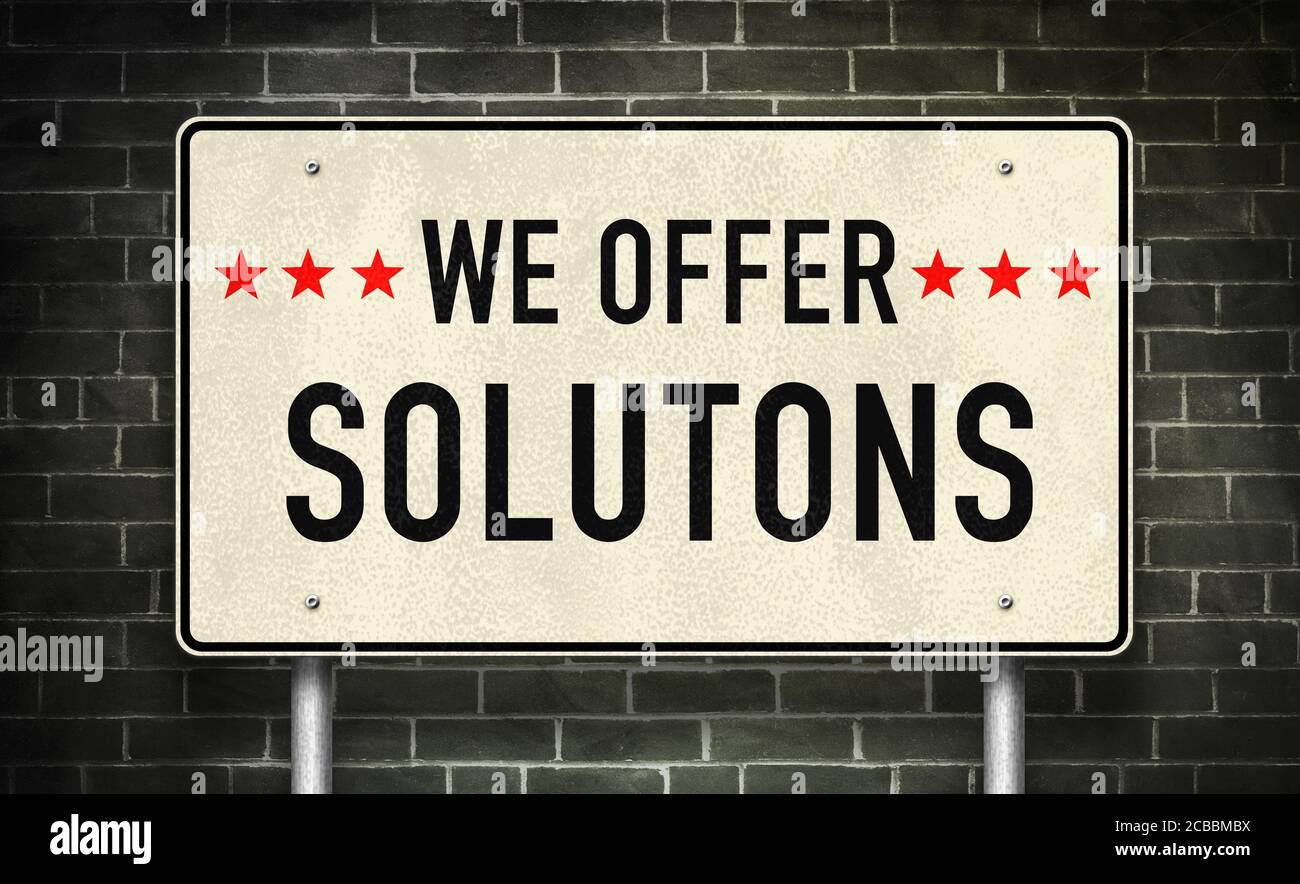 We offer solutions - road sign motivational message Stock Photo
