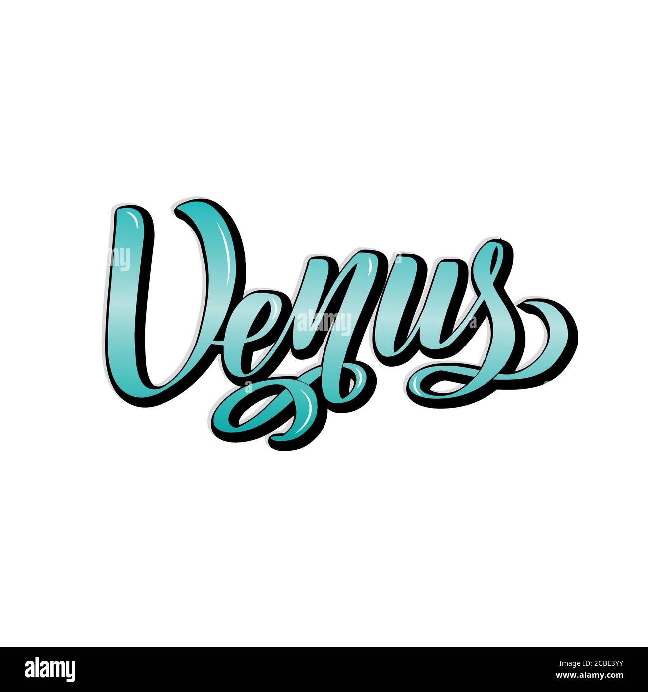 Venus. Hand written Inspirational lettering isolated on white