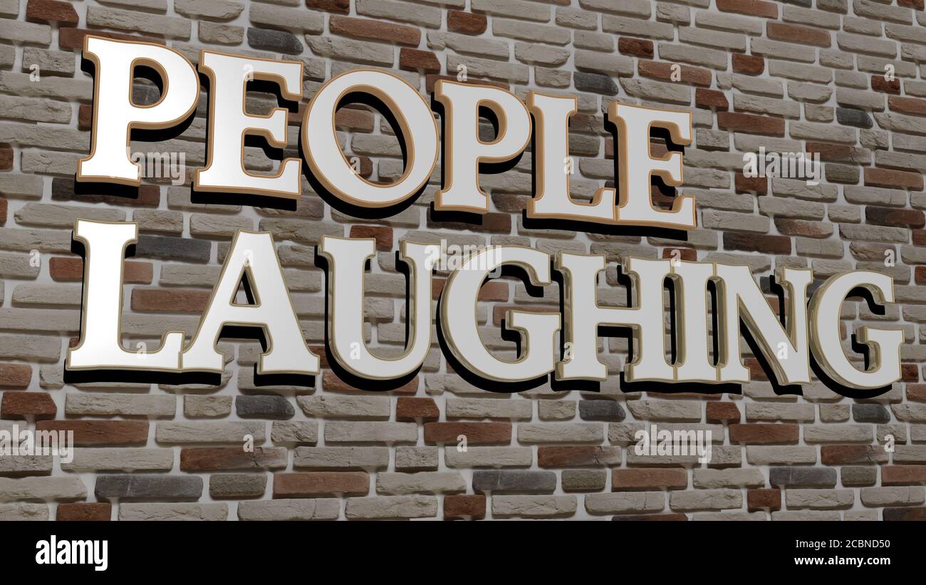 people laughing text on textured wall, 3D illustration for business and background Stock Photo