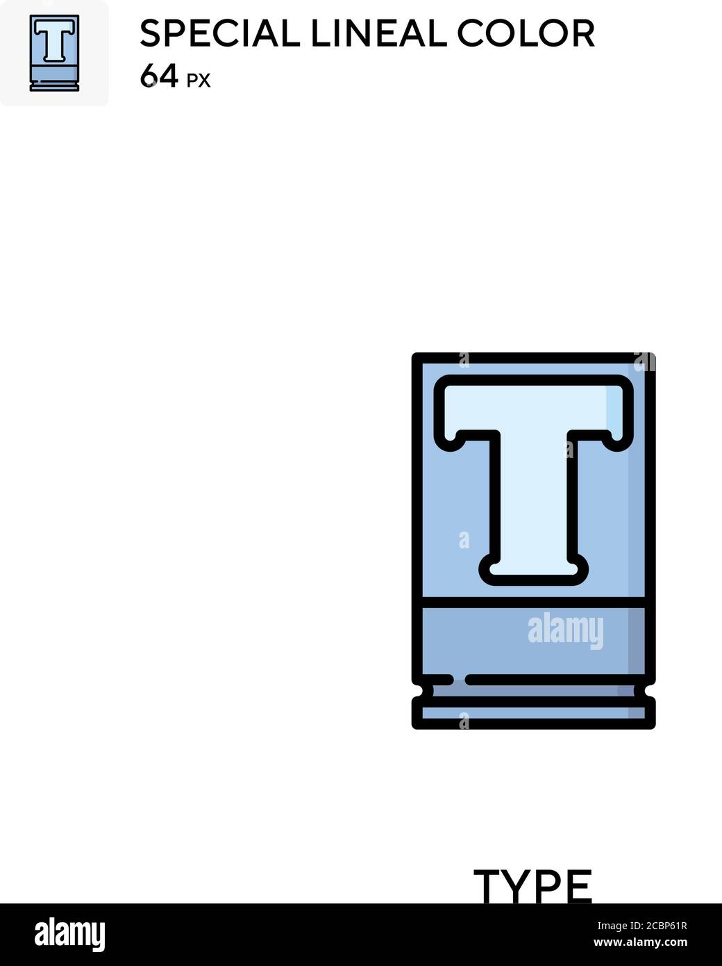 Type Special lineal color vector icon. Type icons for your business ...