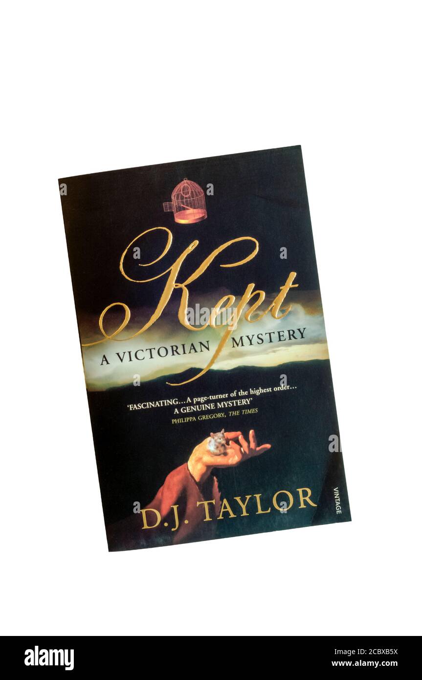 A copy of Kept: A Victorian Mystery by D J Taylor.  First published in 2006. Stock Photo