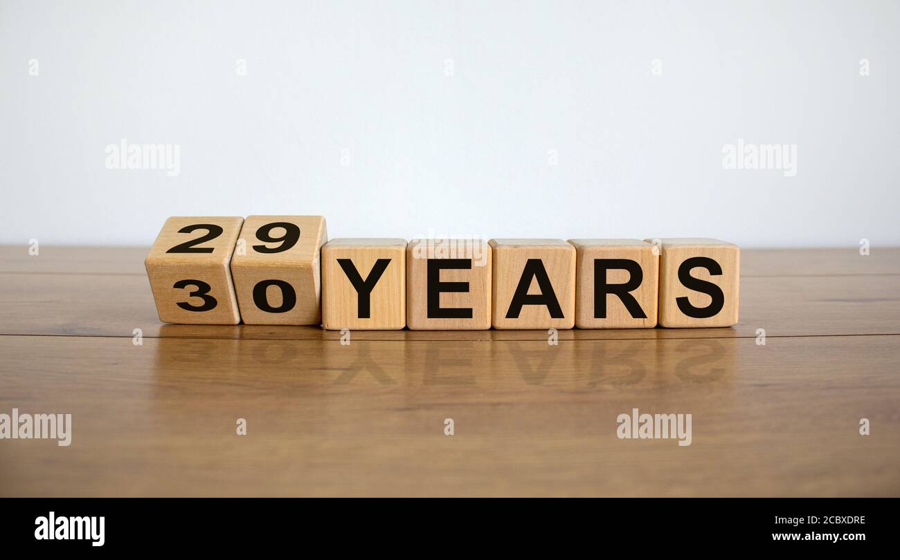 Turned cubes and changed the expression '29 years' to '30 years' or ...