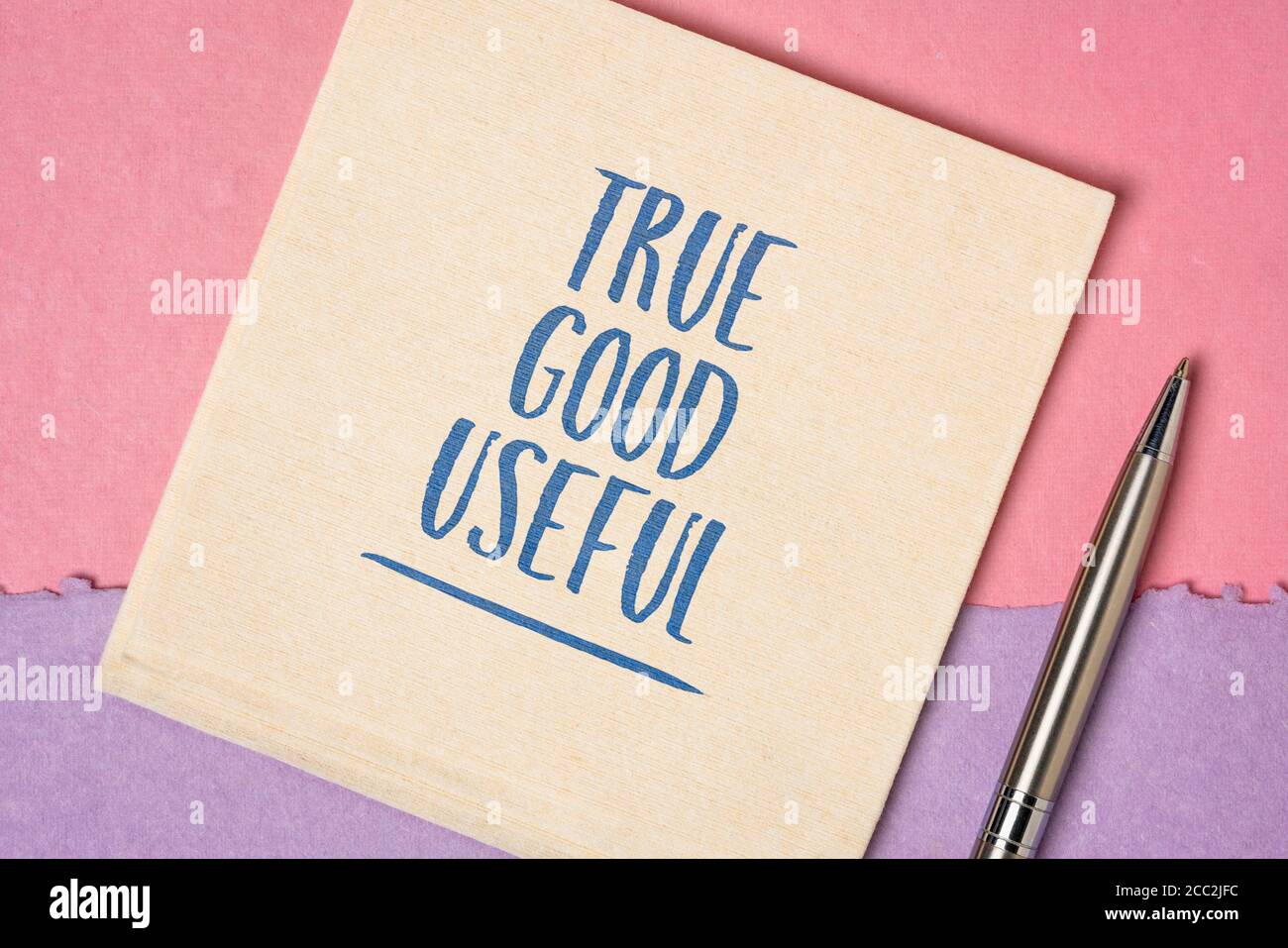 true, good, useful inspirational word abstract - handwriting on a napkin, business and personal development concept Stock Photo