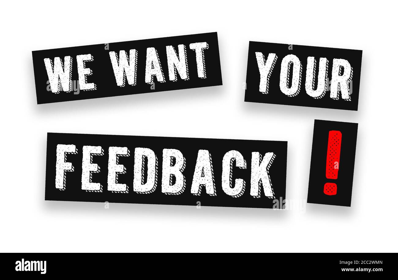 we want your feedback - customer service Stock Photo