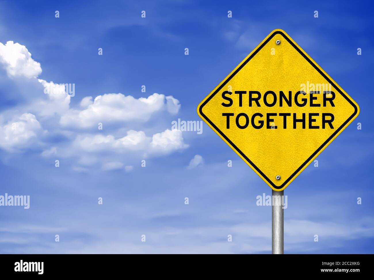 Stronger Together roadsign infomation Stock Photo