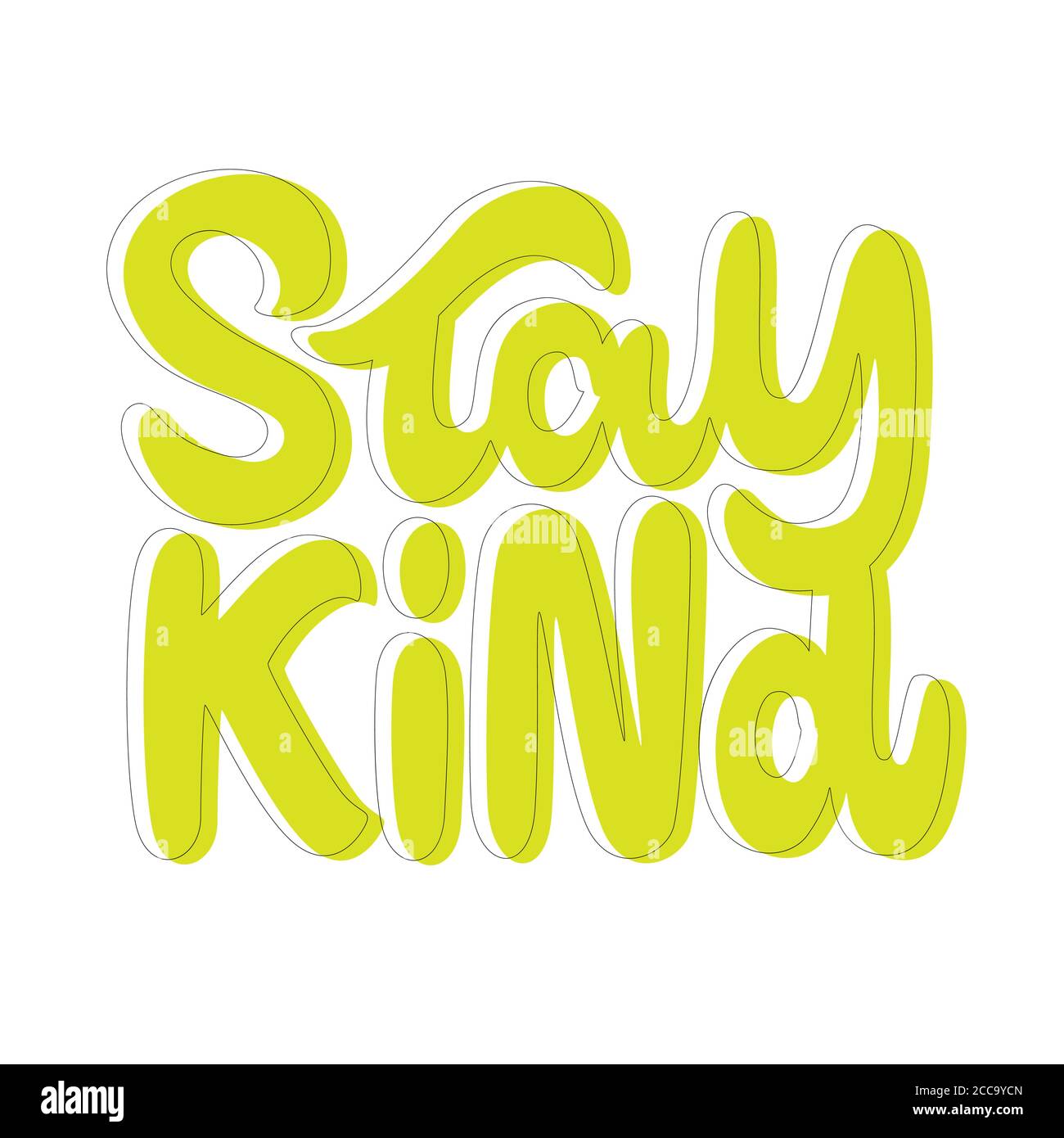 Stay Kind. Hand lettering colorful text. Design template for greeting cards, invitations, banners, gifts, prints and posters. Stock Vector