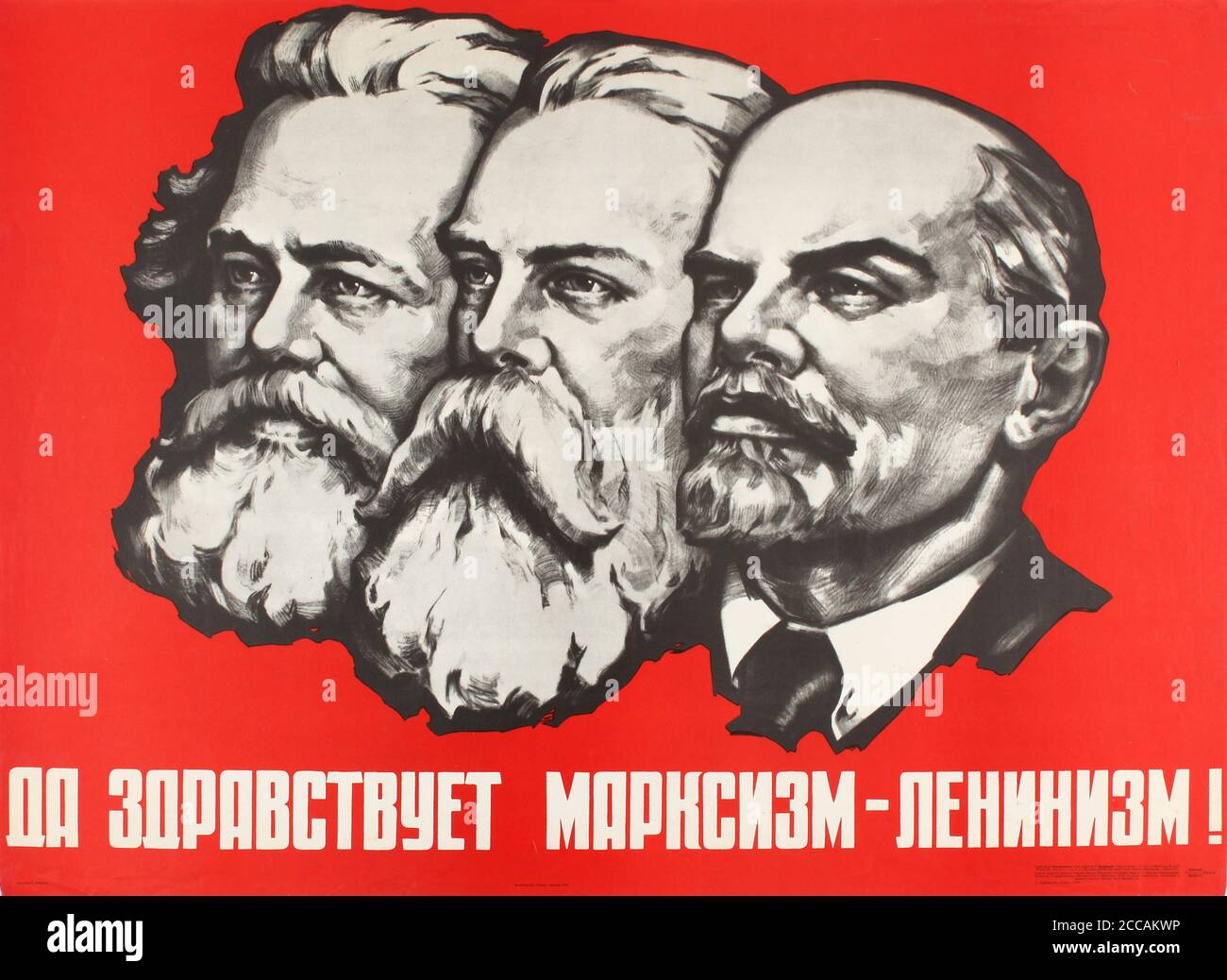 Long live Marxism - Leninism!. Museum: PRIVATE COLLECTION. Author: ANONYMOUS. Stock Photo