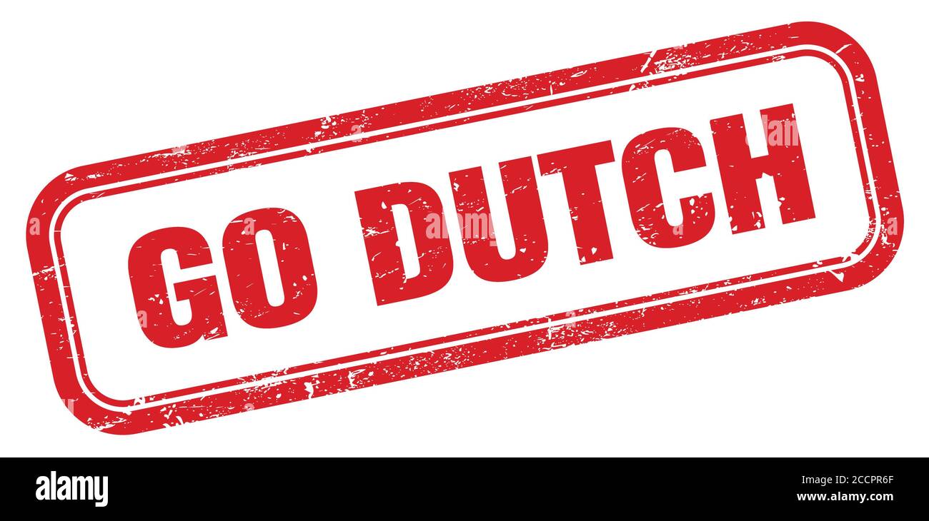 GO DUTCH red grungy rectangle stamp sign Stock Photo Alamy