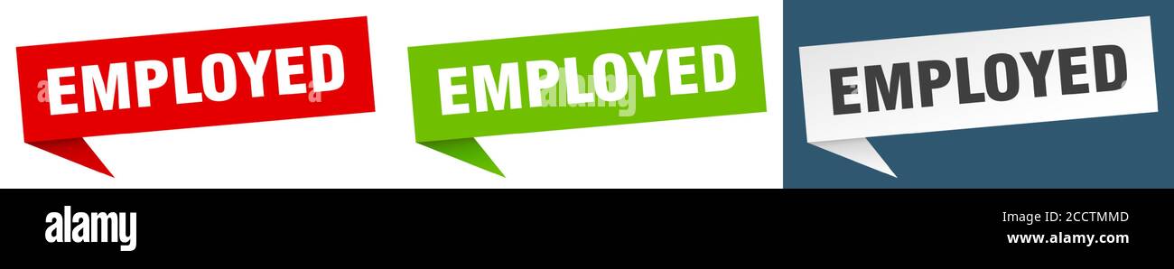 employed banner sign. employed speech bubble label set Stock Vector
