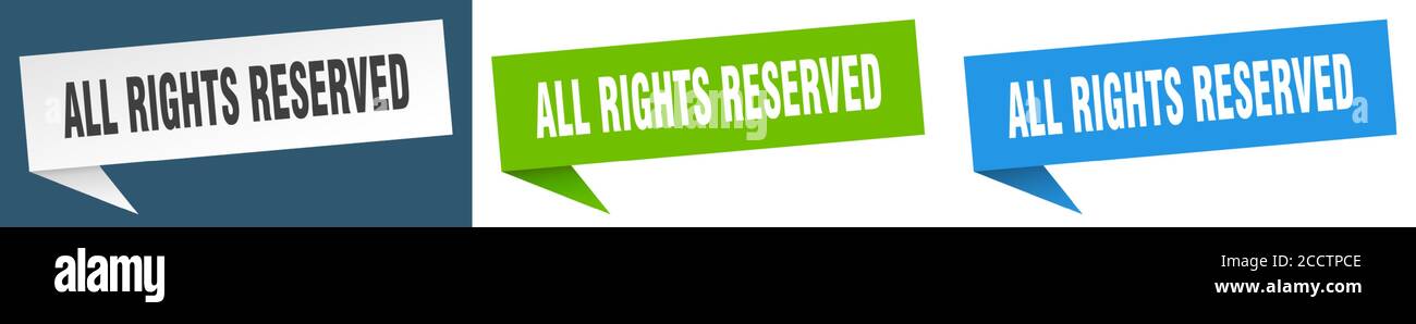 all rights reserved banner sign. all rights reserved speech bubble ...
