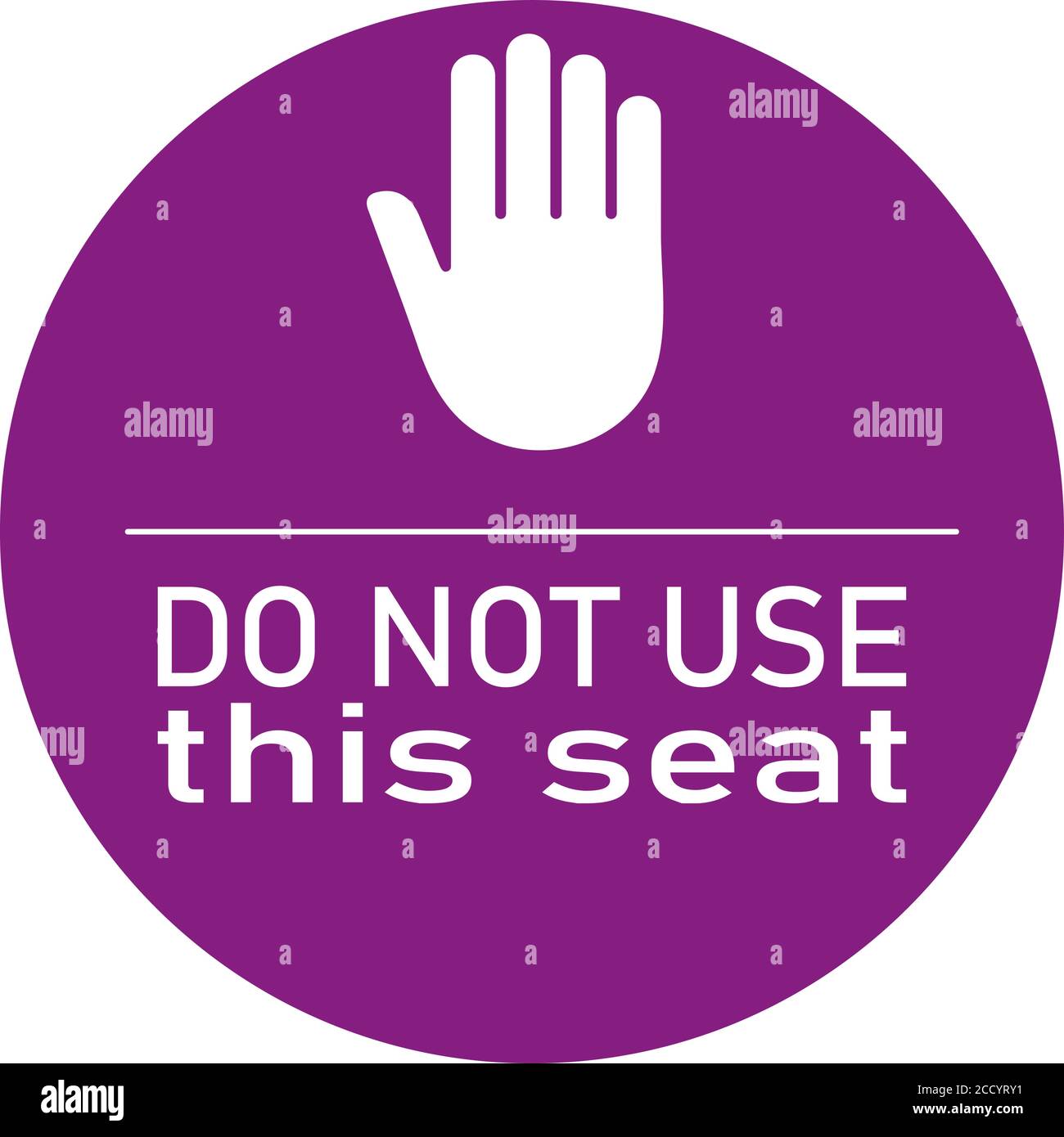 Prohibition sign with the text Do not use this seat on a purple circle Stock Vector
