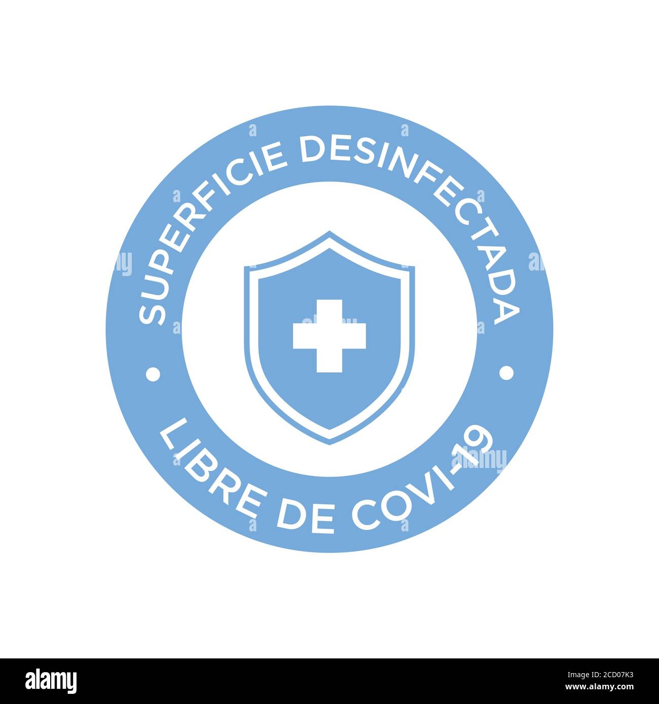 Coronavirus disinfected surface icon written in Spanish. Round symbol for clean areas of Covid-19. Covid free zone. Stock Vector