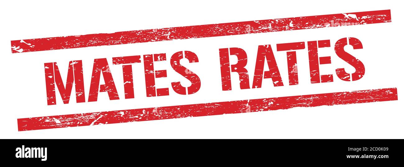 MATES RATES red grungy lines stamp sign Stock Photo Alamy