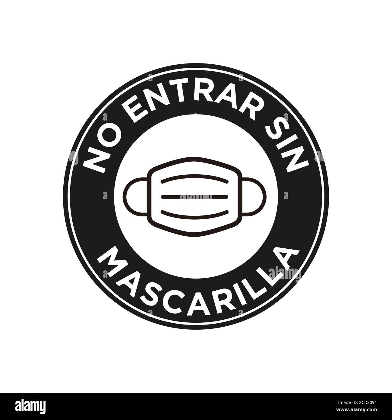 No entry  without face mask written in Spanish icon. Round and black symbol about mandatory use of face mask to prevent Coronavirus. Stock Vector