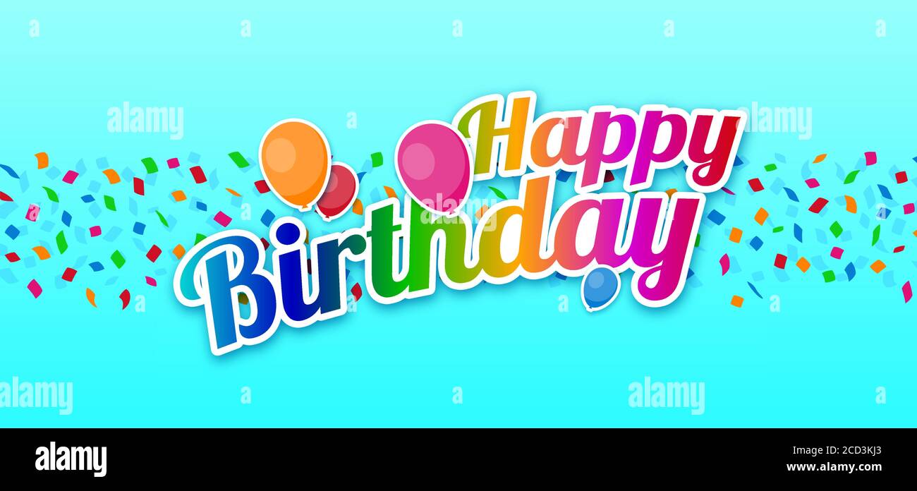 Happy Birthday colorful sign with Balloons over Confetti. Stock Vector