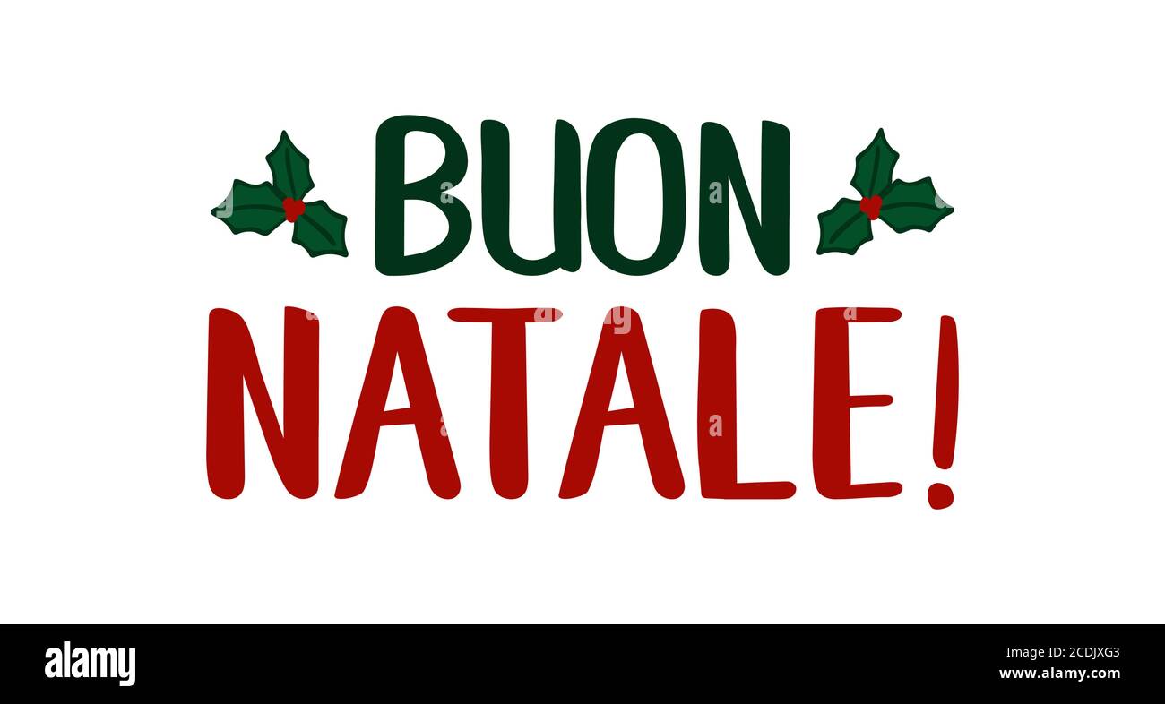 Buon Natale Logo.Buon Natale Quote In Italian As Logo Or Header Translated Merry Christmas Celebration Lettering For Poster Card Invitation Stock Vector Image Art Alamy