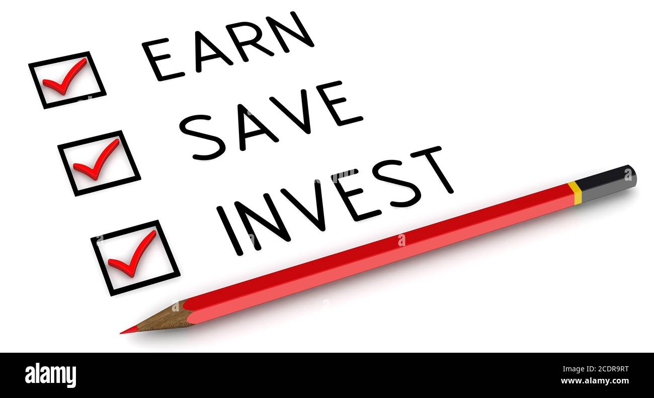 Earn, save, invest. List with the marks. Business strategy: earn, save, invest. Red pencil and a checklist with red marks Stock Photo