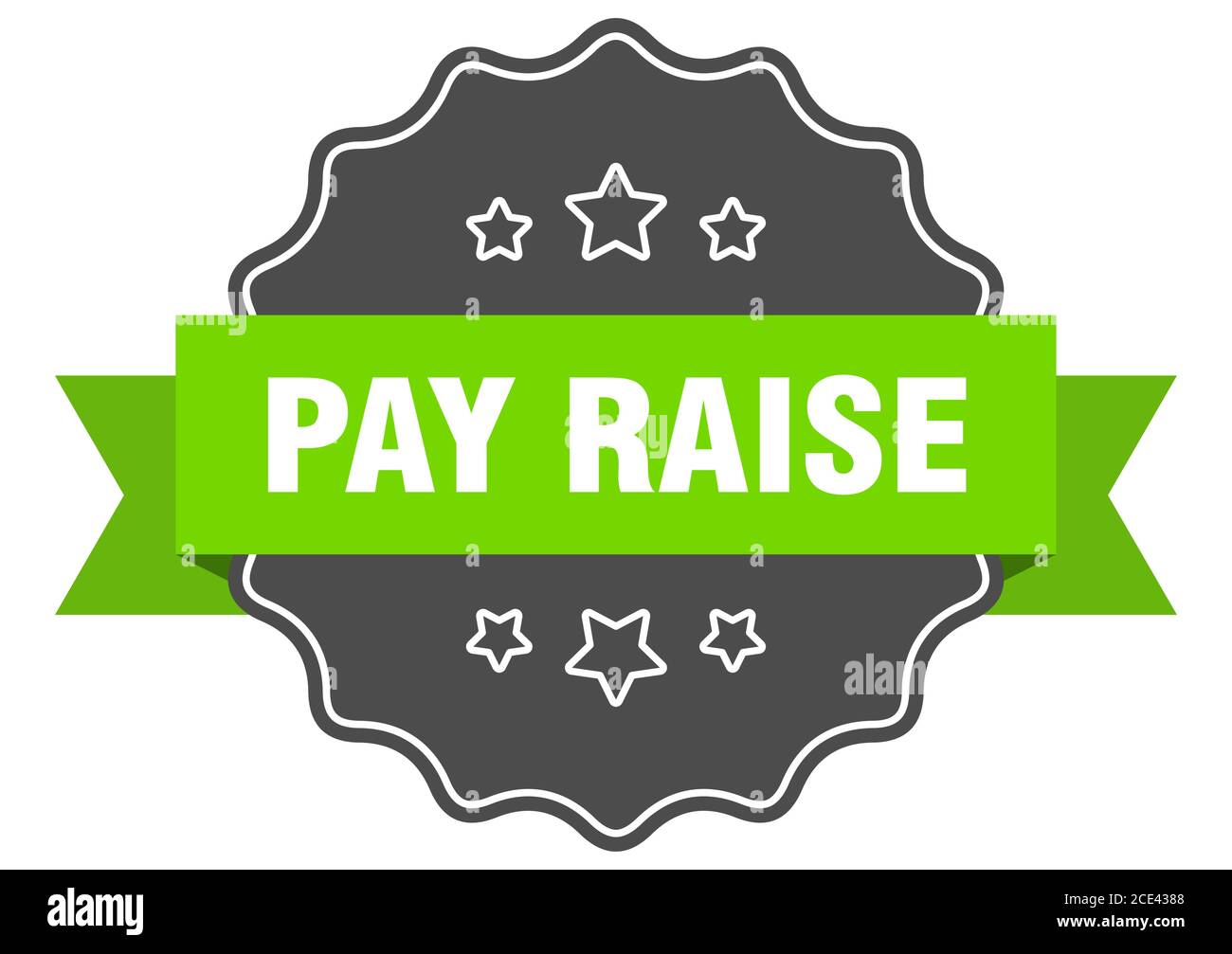 Pay Rise Sticker pay raise label. pay raise isolated seal. Retro sticker sign Stock ...