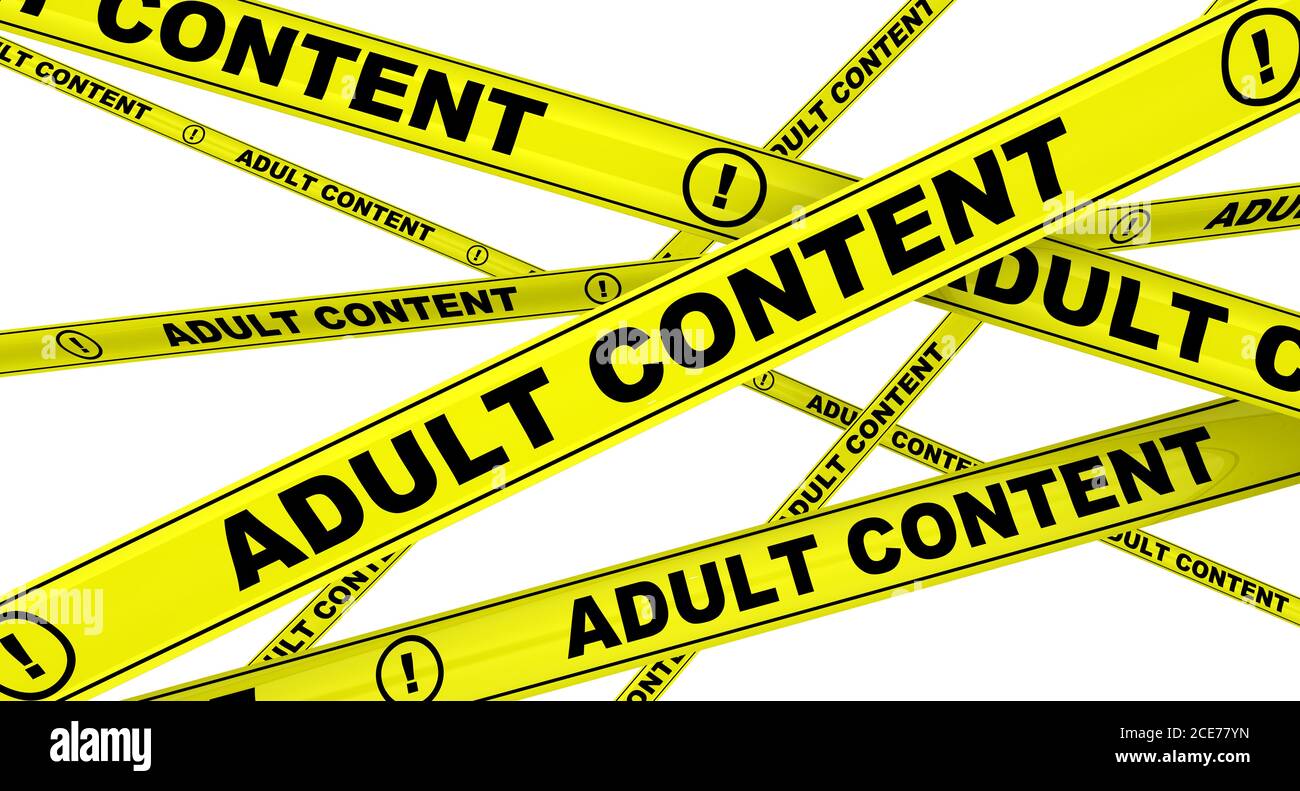 Adult content. Yellow warning tapes with black text ADULT CONTENT