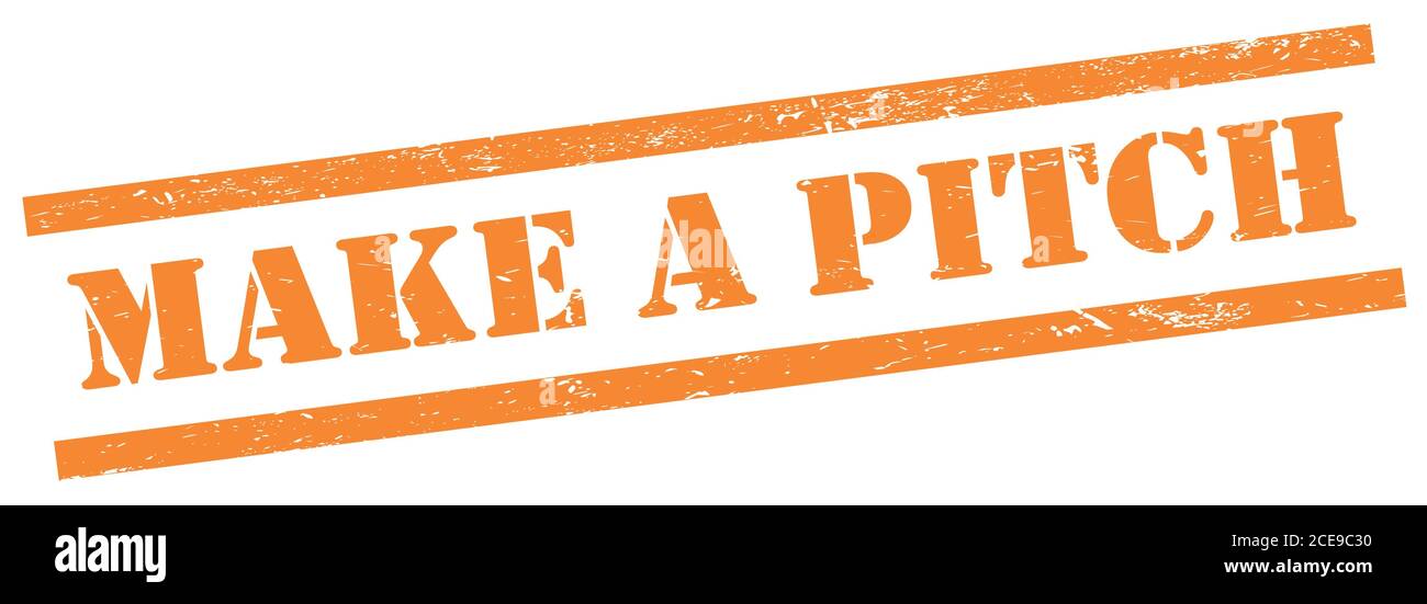 MAKE A PITCH text on orange grungy rectangle stamp Stock Photo - Alamy