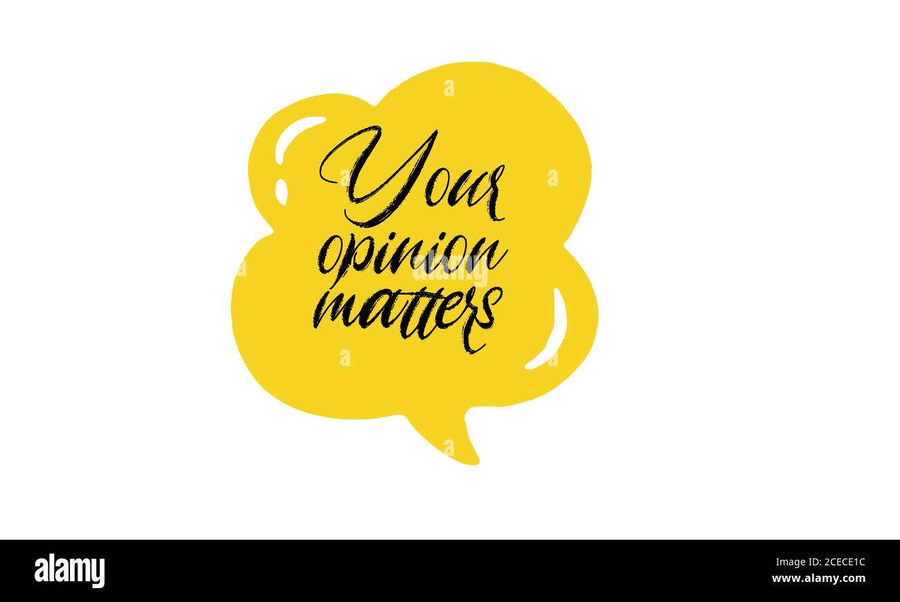Your opinion matters Vector hand drawn speech bubble Stock Vector