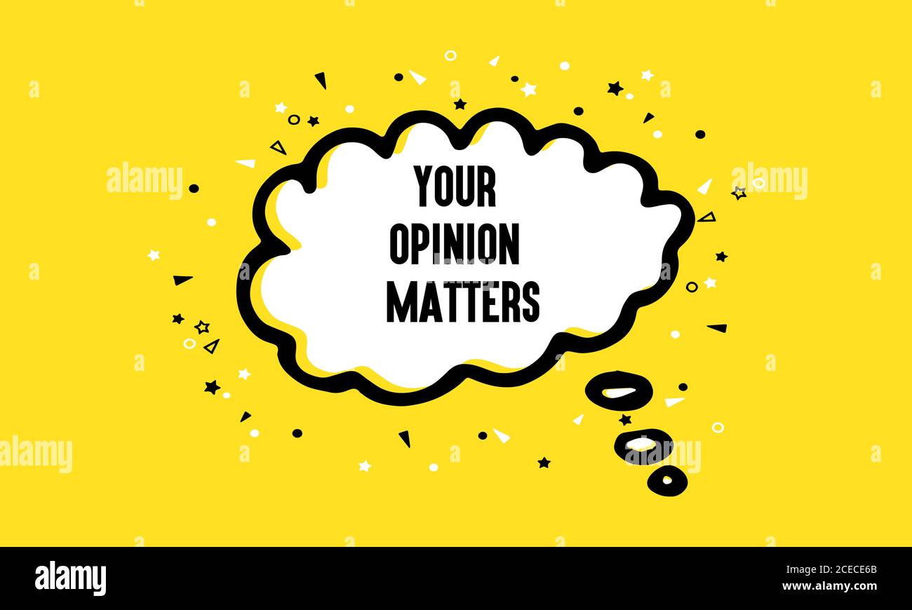 Your opinion matters Vector hand drawn speech bubble Stock Vector