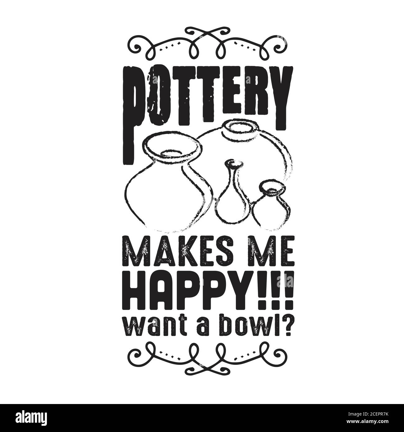 Pottery Quote and saying good for cricut. Pottery makes me happy Stock