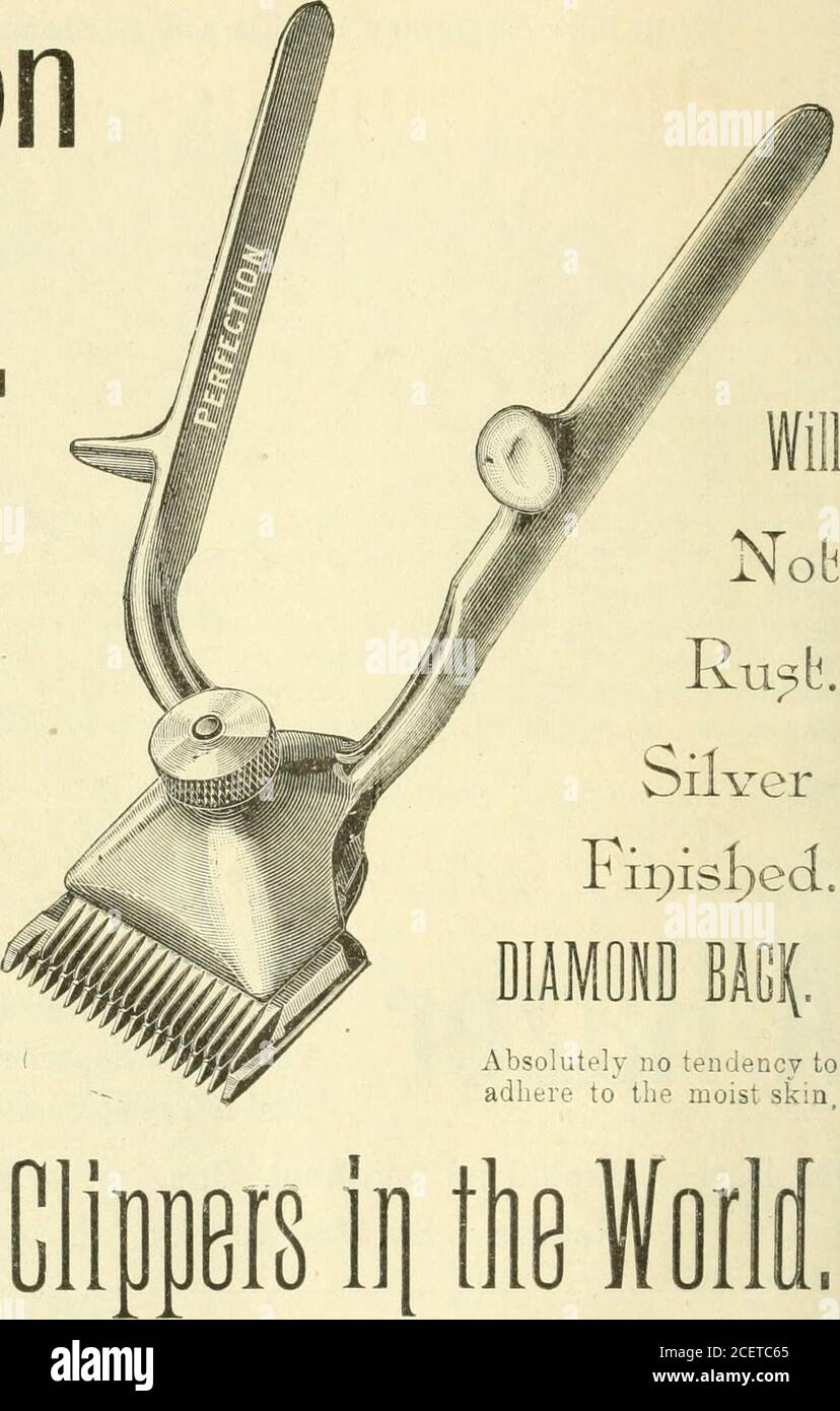. Essay on barbers' razors, razor hones, razor strops and razor honing ... ver Fir)isf)ecL DIAMOND M{. Absolutely no tendency toadhere to the moist skin 50 Per Cent Lighter than Any Other Design. Weight only 4 OUNCES. Simplest in Construction. Neatest in Design.Lightest in Weight. Easiest Working.Keenest Cutting. Finest Finished. Most Dural UNEQUALLED, UNAPPROACHED. No effort is required to keep these Clippers in perfect order. No wrench nor screw driver re-quired, only a thumb nut to be removed to take them apart which is done in three to five seconds.Tne spring is removed and replaced in the Stock Photo