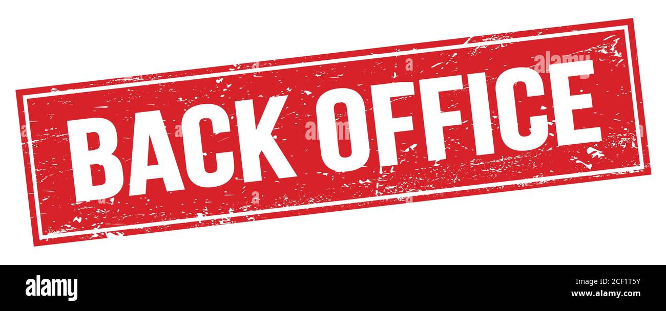 BACK OFFICE text on red grungy rectangle stamp sign Stock Photo - Alamy