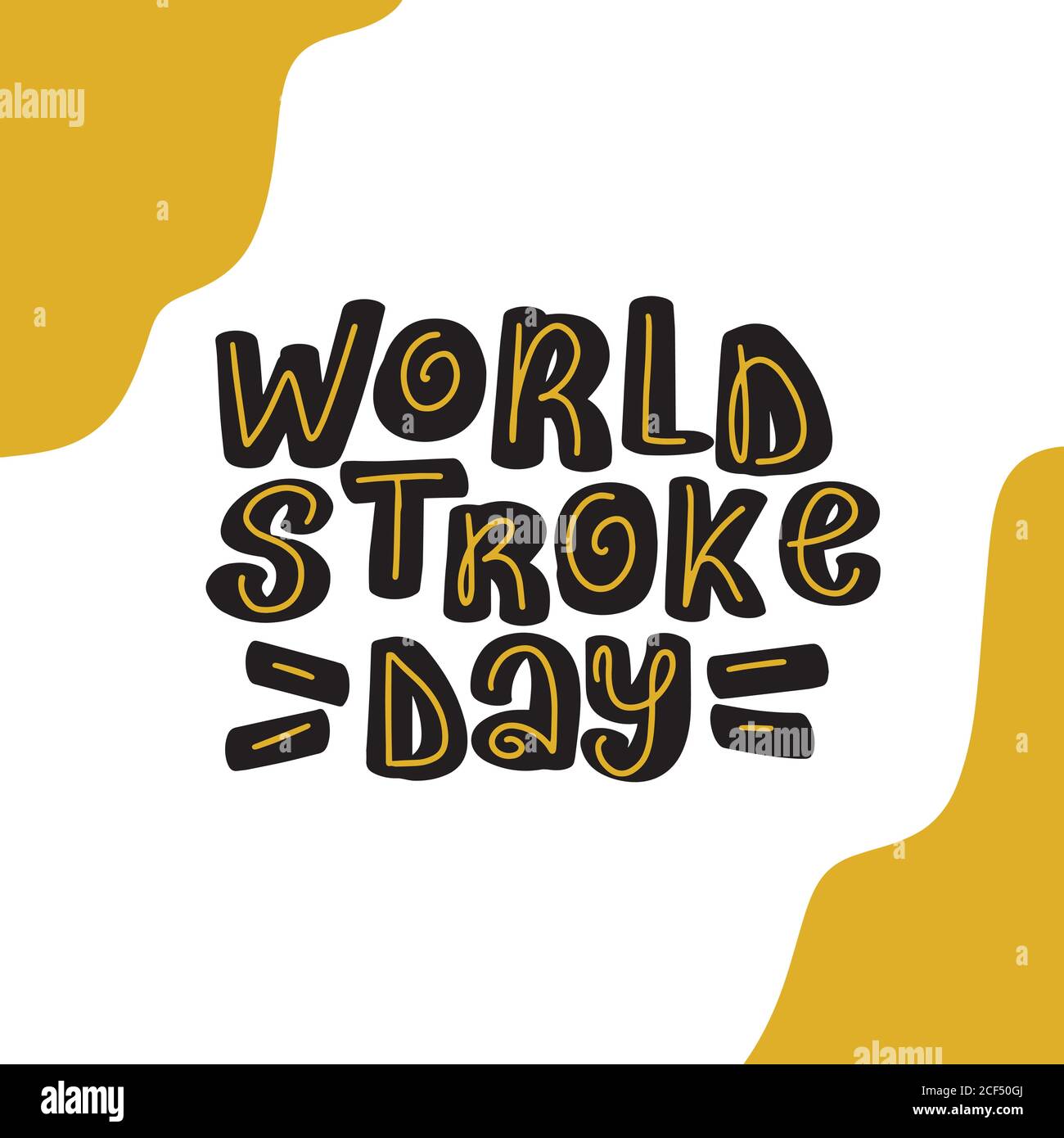 World Stroke Day 29 October Hand drawn lettering Stock Vector