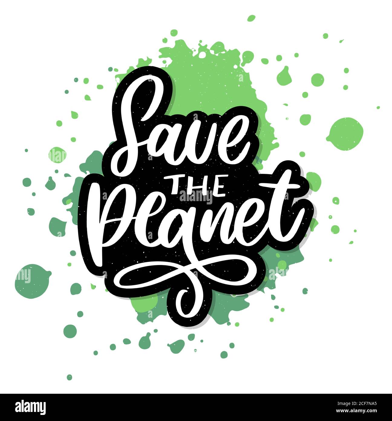 Green save the planet phrase on white background. Typography vector illustration. Lettering business concept. Decoration illustration. Lettering Stock Vector