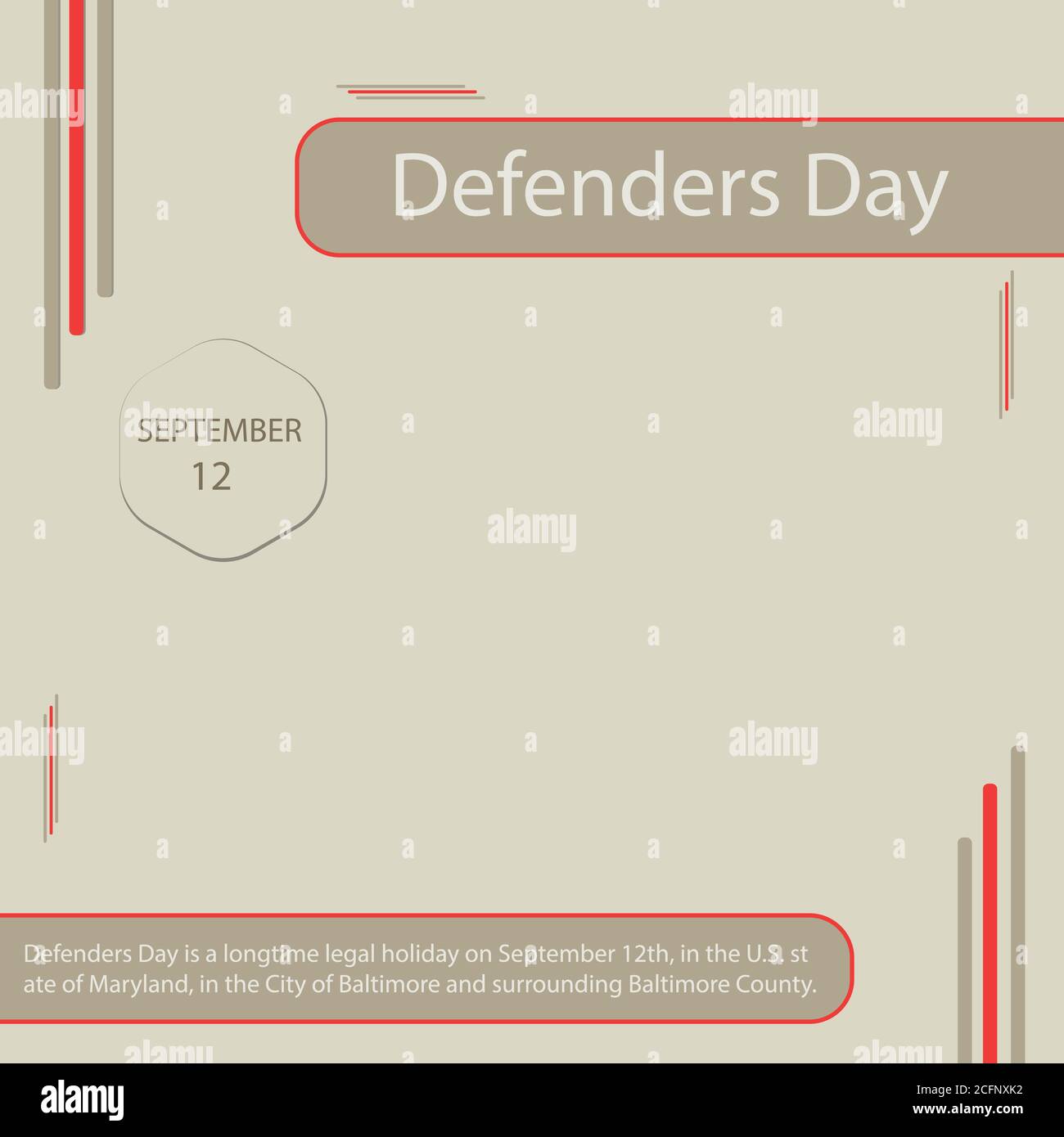 Defenders Day is a longtime legal holiday on September 12th, in the U.S. state of Maryland, in the City of Baltimore and surrounding Baltimore County. Stock Vector
