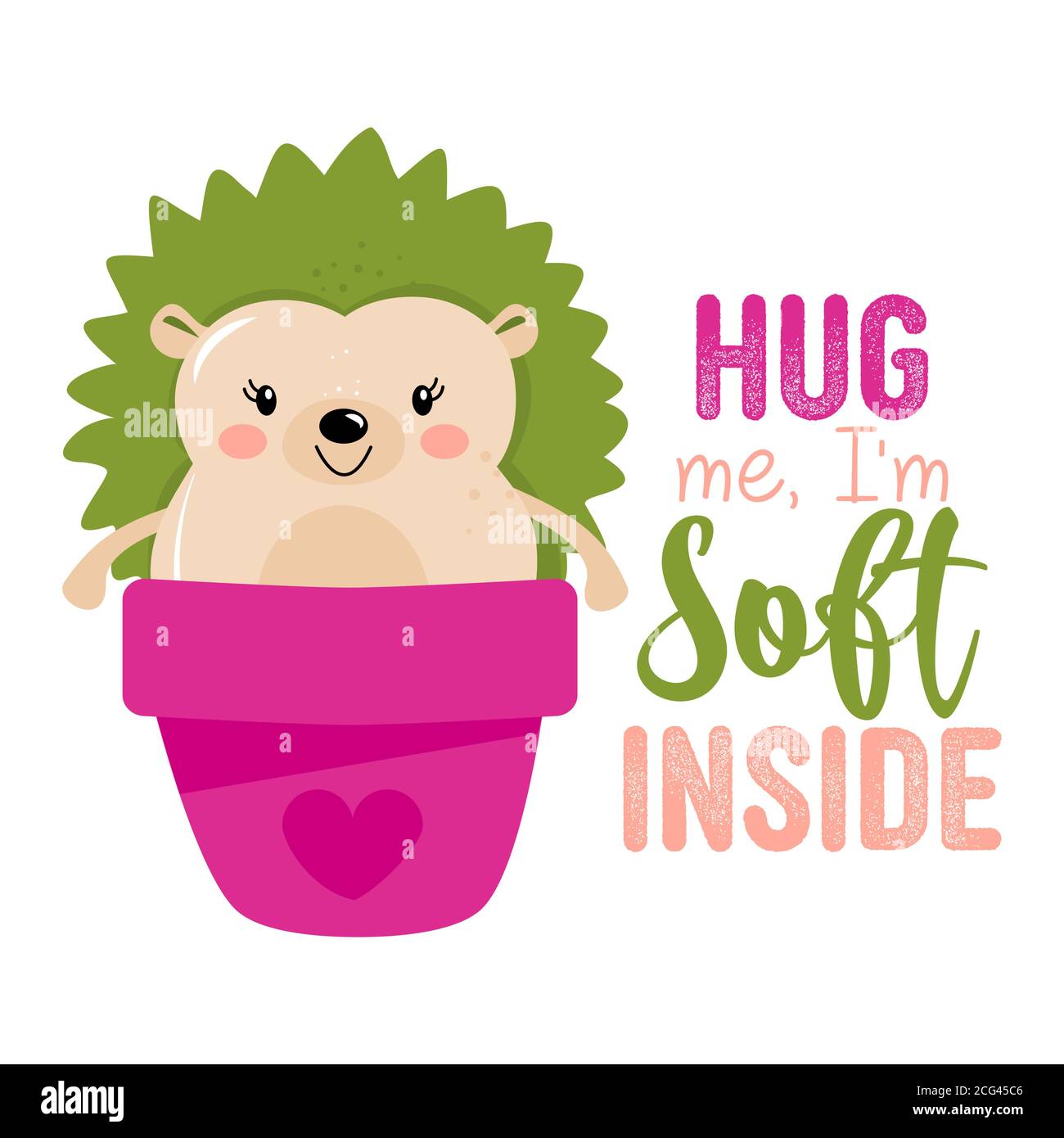Hug Me I Am Soft Inside Cute Green Hedgehog In Cactus Pot Green Cacti With Funny Quote Good For Posters Greeting Cards Textiles Gifts Shirts Stock Vector Image Art Alamy