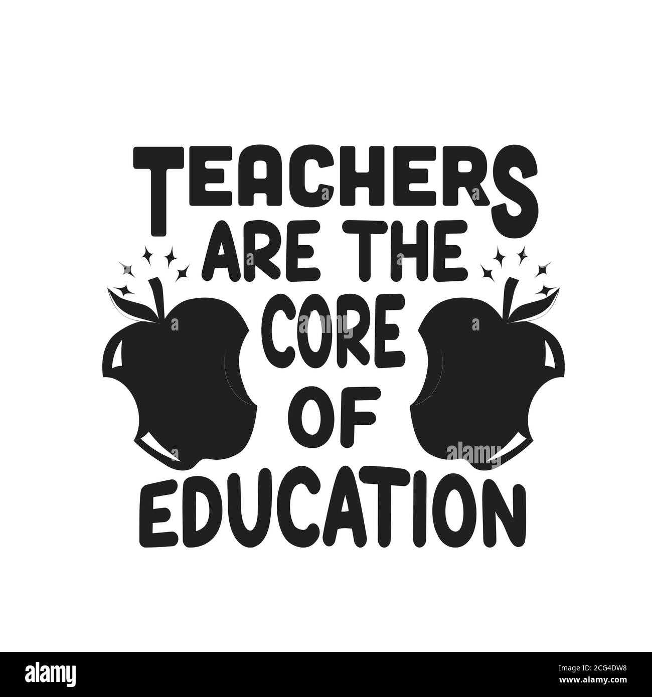 Apple Quote and saying good for t shirt. Teacher are the core of
